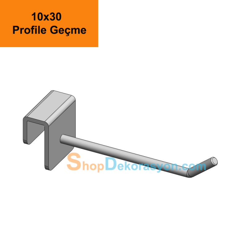 10 X 30 Profile Geçme Askı Kancası 10cm