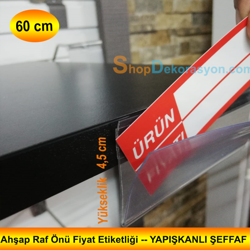 Raf Önü Fiyat Etiketlikleri, Şeffaf , Yapışkanlı 60 cm